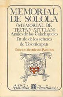 Memorial de Sololá (Memorial de Tecpan - Atitlan): Anales de los Cackchiqueles