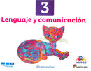 Lenguaje y comunicación 3. Todos Juntos Preescolar