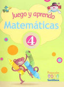 Juego y aprendo matemáticas 4 años Preescolar Santillana