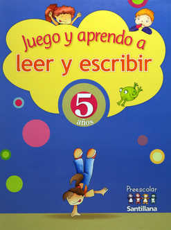 Juego y Aprendo a Leer y Escribir. 5 Años