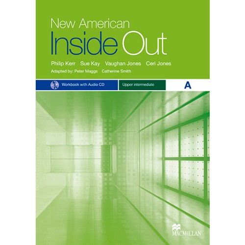 NEW AMERICAN INSIDE OUT WORKBOOK WITH AUDIO CD UPPER INTERMEDIATE A