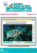 MACMILLAN NATURAL AND SOCIAL DIGITAL RESOURCES CD-ROMs 5 & 6