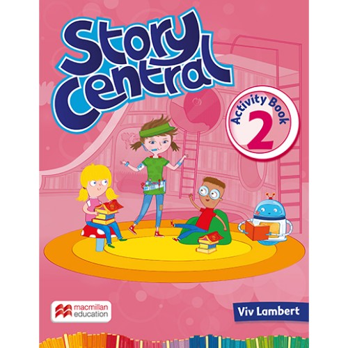 STORY CENTRAL ACTIVITY BOOK 2