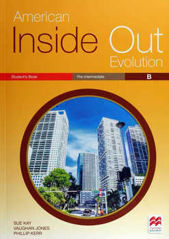 AMERICAN INSIDE OUT EVOLUTION STUDENT´S BOOK PRE-INTERMEDIATE B