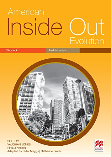 AMERICAN INSIDE OUT EVOLUTION WORKBOOK PRE-INTERMEDIATE