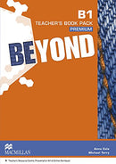 BEYOND TEACHER´S BOOK PACK PREMIUM B1 (TB + TRC + Presentation Kit + OWB)