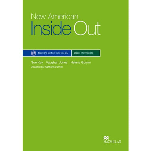 NEW AMERICAN INSIDE OUT TEACHER´S EDITION WITH TEST CD UPPER INTERMEDIATE