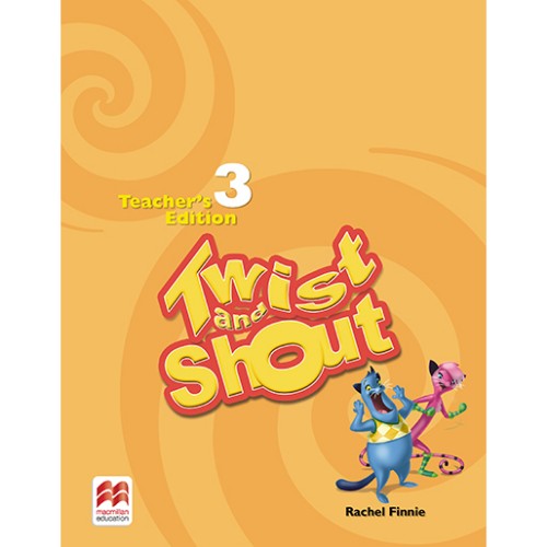 TWIST AND SHOUT TEACHER'S EDITION 3 (Interleaved TE)