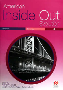 AMERICAN INSIDE OUT EVOLUTION WORKBOOK ELEMENTARY A