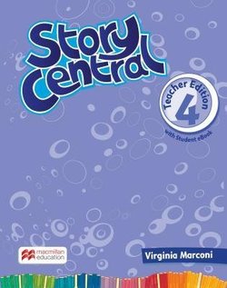 STORY CENTRAL TEACHER'S EDITION 4 (TE with Student eBook + Webcode)