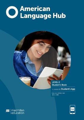 AMERICAN LANGUAGE HUB LEVEL 2 STUDENT´S BOOK (SB + Access to Student´s App)