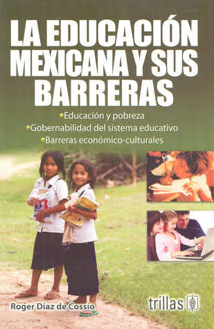 LA EDUCACIÓN MEXICANA Y SUS BARRERAS