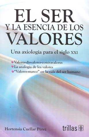 EL SER Y LA ESENCIA DE LOS VALORES