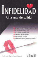 INFIDELIDAD: UNA RUTA DE SALIDA