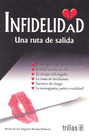 INFIDELIDAD: UNA RUTA DE SALIDA