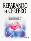 REPARANDO EL CEREBRO