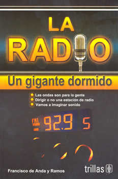 LA RADIO: UN GIGANTE DORMIDO