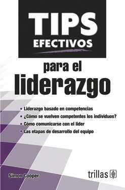 TIPS EFECTIVOS PARA EL LIDERAZGO