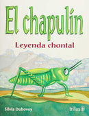 EL CHAPULIN: LEYENDA CHONTAL