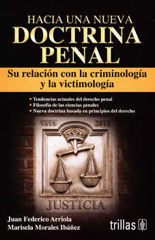 HACIA UNA NUEVA DOCTRINA PENAL