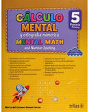 CALCULO MENTAL Y ORTOGRAFÍA NUMÉRICA 5 PRIMARIA