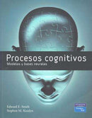 PROCESOS COGNITIVOS.  MODELOS Y BASES NEURALES.