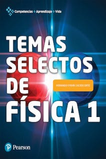 Temas selectos de física 1