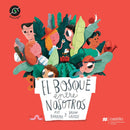 El bosque entre nosotros
