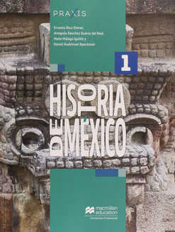 PRAXIS Historia de México 1