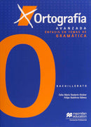 Ortografía Avanzada. Énfasis en temas de gramática.