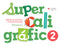 Supercaligráfico 2