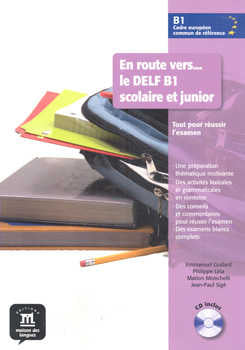 EN ROUTE VERS LE DELF SCOLAIRE ET JUNIOR B1 LIBRO + CD