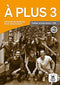 A PLUS 3 - A2.2  CUADERNO DE EJERCICIOS + CD