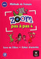 ZOOM PAS À PAS 4 - A2.1 - LIVRE DE L'ÉLÈVE + CAHIER D'ACTIVITÉS + CD