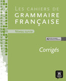 CORRIGÉS DES CAHIERS DE GRAMMAIRE A2 *