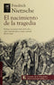 EL NACIMIENTO DE LA TRAGEDIA .