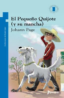 EL PEQUEÑO QUIJOTE  (Y SU MANCHA)