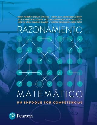 RAZONAMIENTO MATEMÁTICO.   UN ENFOQUE POR COMPETENCIAS.