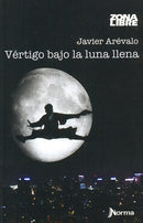 VÉRTIGO BAJO LA LUNA  LLENA.