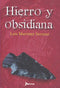 HIERRO Y OBSIDIANA