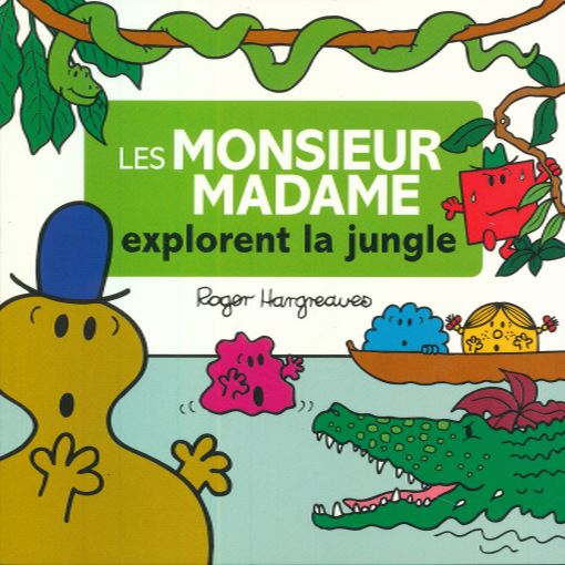 MONSIEUR MADAME EXPLORENT LA JUNGLE