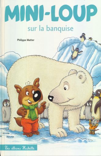 MINI-LOUP.  SUR LA BANQUISE