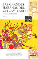 LAS GRANDES HAZAÑAS DEL CID CAMPEADOR: POEMA DEL MÍO CID