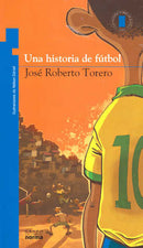 UNA HISTORIA DE FÚTBOL