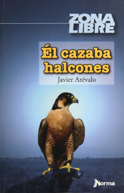 ÉL CAZABA HALCONES