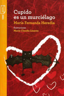 CUPIDO ES UN MURCIELAGO