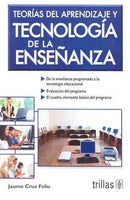 TEORÍAS DEL APRENDIZAJE Y TECNOLOGÍA DE LA ENSEÑANZA