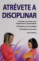 ATRÉVETE A DISCIPLINAR