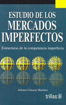 ESTUDIO DE LOS MERCADOS IMPERFECTOS