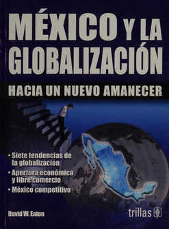 MÉXICO Y LA GLOBALIZACIÓN